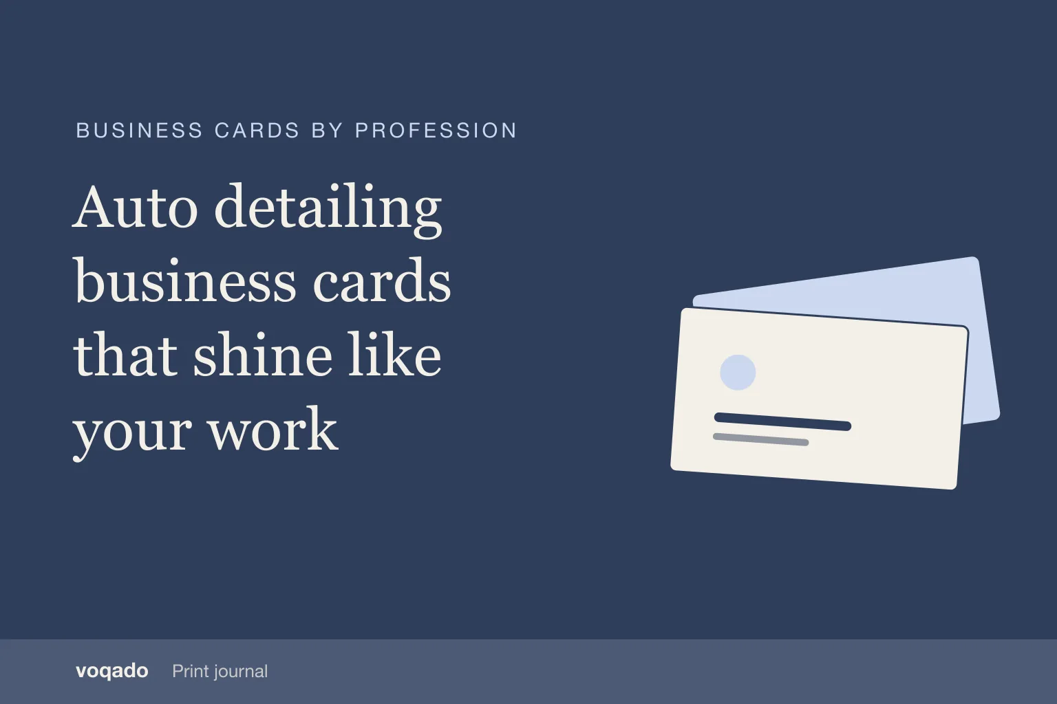 Editorial cover with the headline "Auto detailing business cards that shine like your work" beside a simple illustration of stacked business cards.