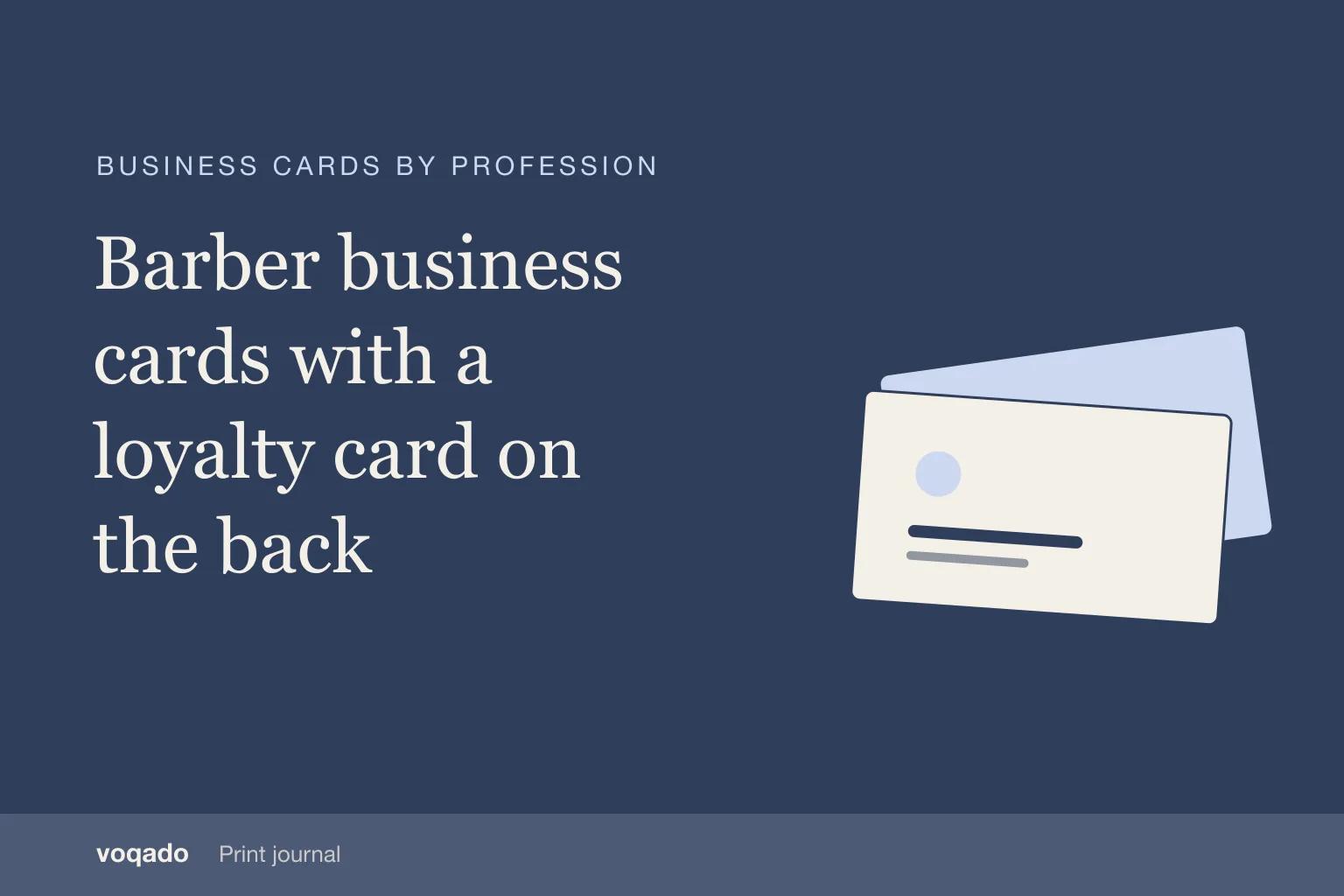 Editorial cover with the headline "Barber business cards with a loyalty card on the back" beside a simple illustration of stacked business cards.