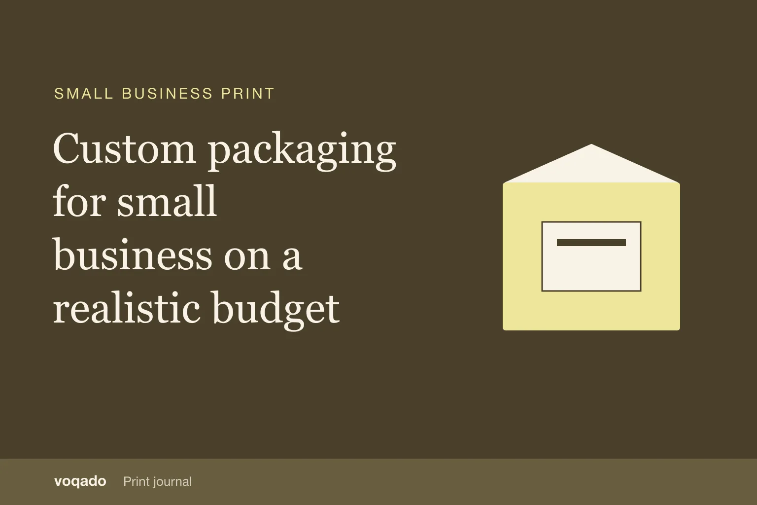Editorial cover with the headline "Custom packaging for small business on a realistic budget" beside a simple illustration of a printed package and insert card.