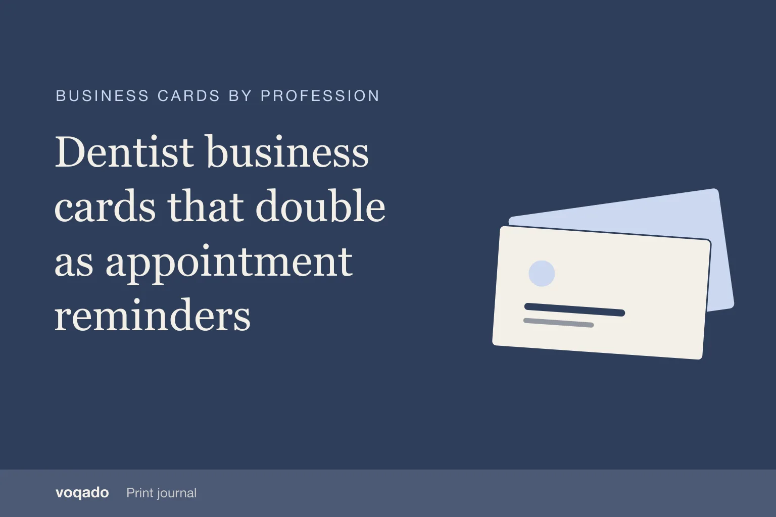 Editorial cover with the headline "Dentist business cards that double as appointment reminders" beside a simple illustration of stacked business cards.