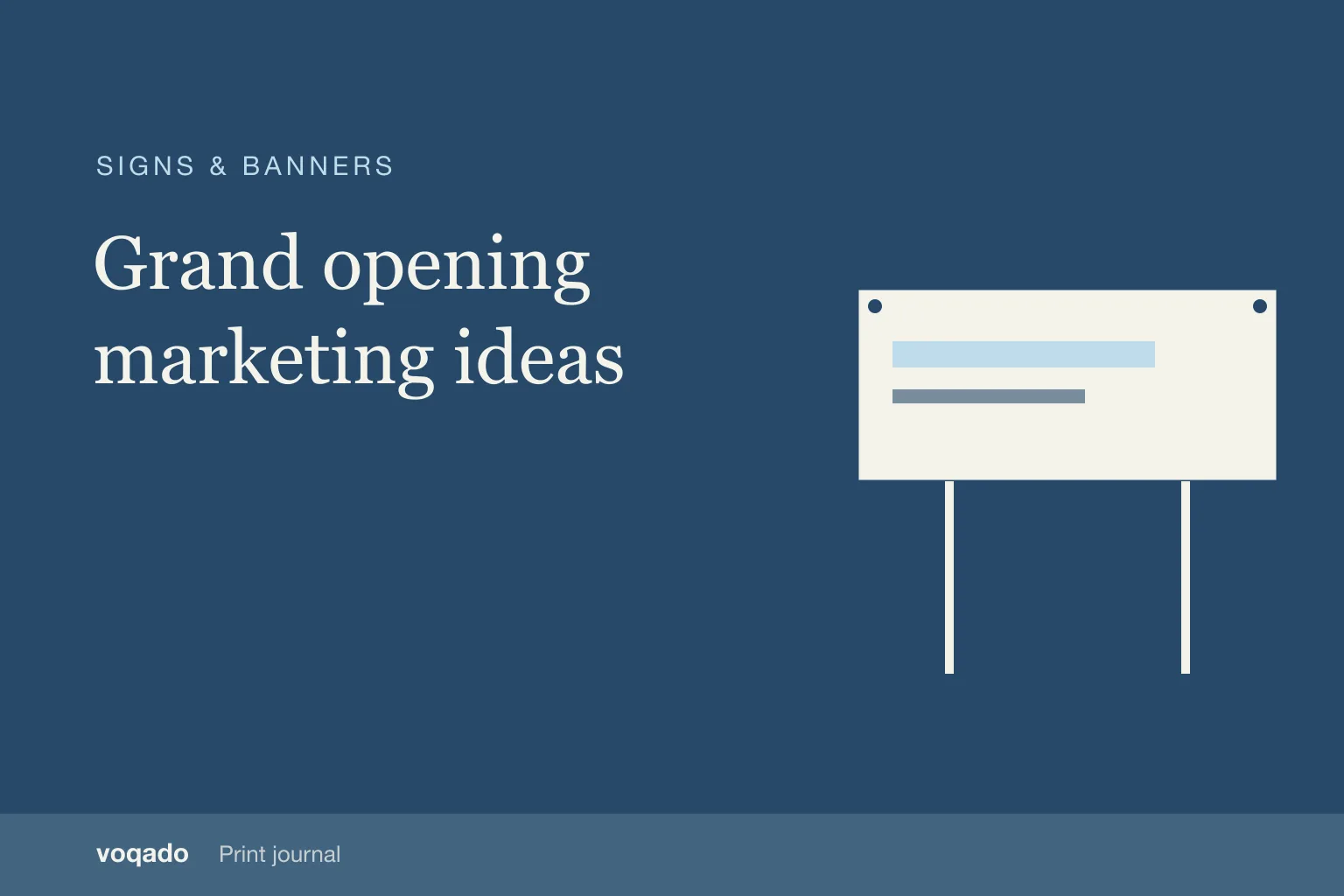 Editorial cover with the headline "Grand opening marketing ideas" beside a simple illustration of a banner on posts.