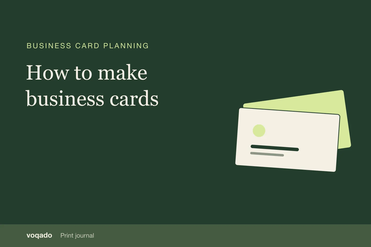 Editorial cover with the headline "How to make business cards" beside a simple illustration of stacked business cards.