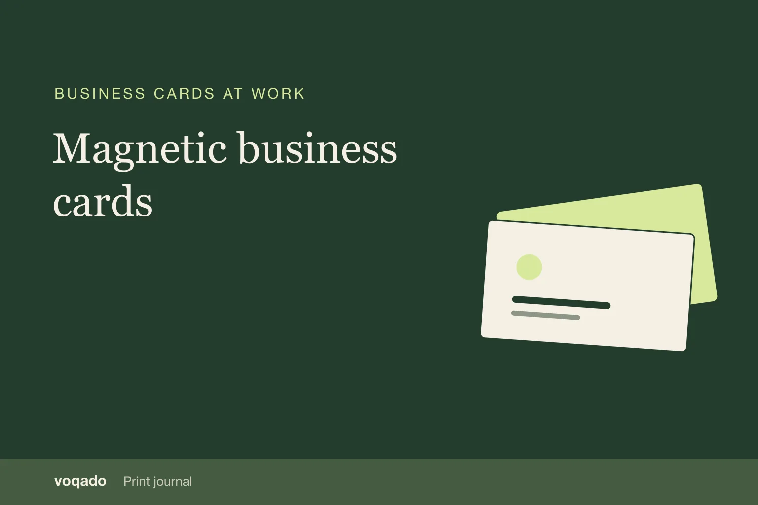 Editorial cover with the headline "Magnetic business cards" beside a simple illustration of stacked business cards.