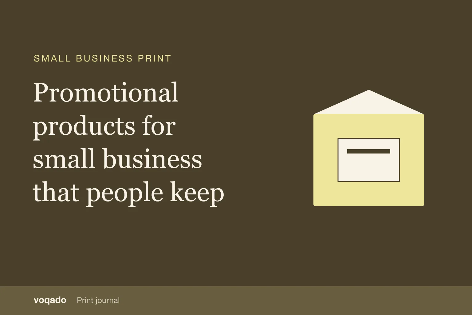 Editorial cover with the headline "Promotional products for small business that people keep" beside a simple illustration of a printed package and insert card.
