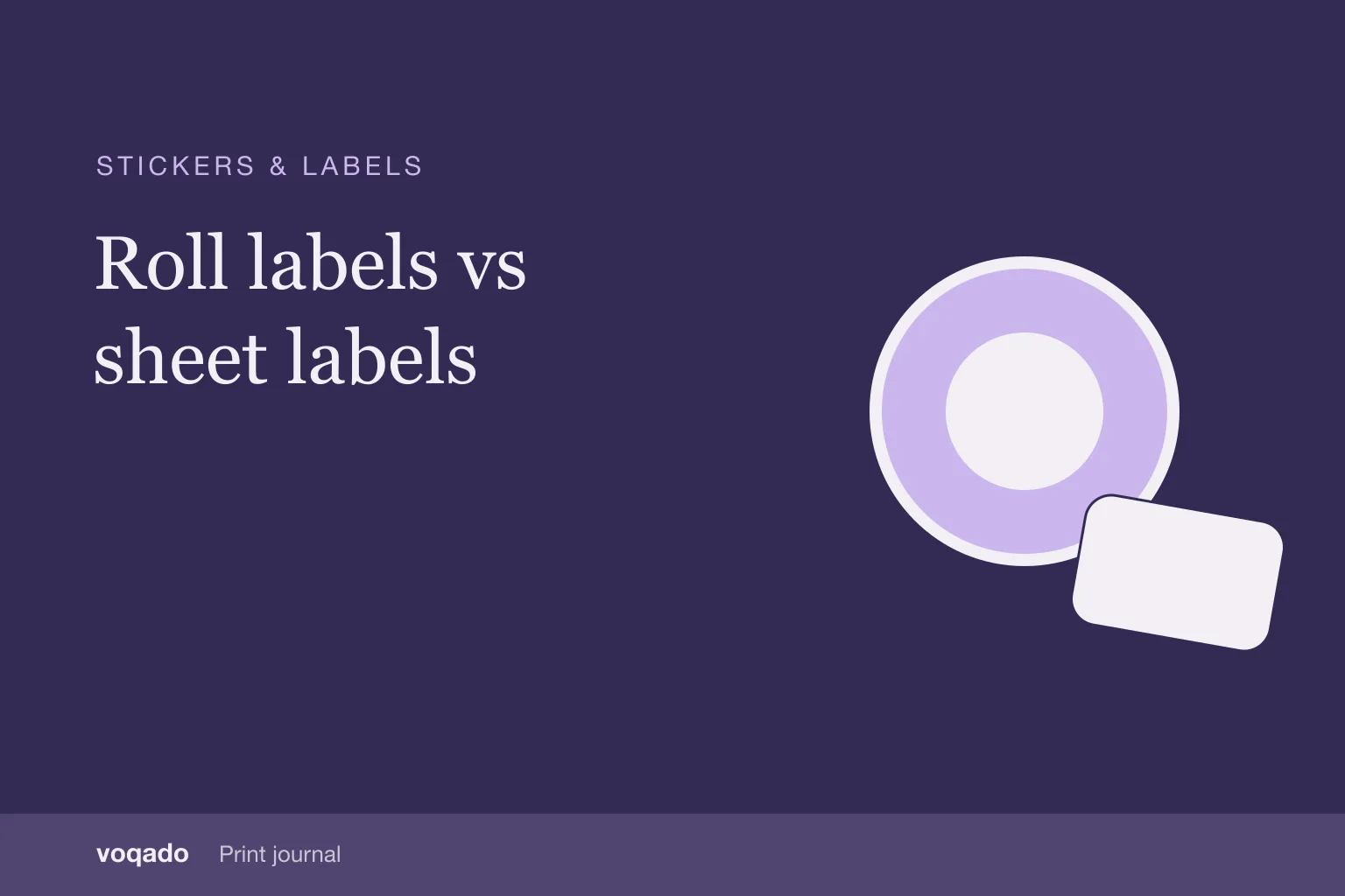 Editorial cover with the headline "Roll labels vs sheet labels" beside a simple illustration of round and rounded stickers.