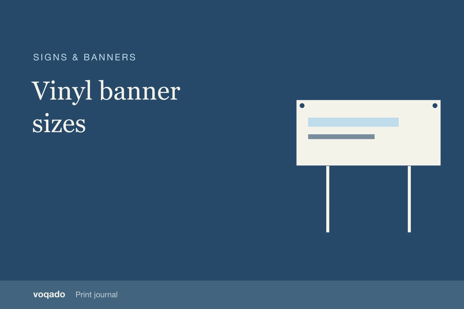 Editorial cover with the headline "Vinyl banner sizes" beside a simple illustration of a banner on posts.